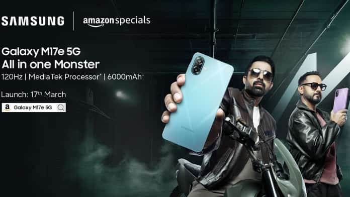Samsung Galaxy M17e 5G Launch 17 March